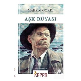 Aşk Rüyası - Maksim Gorki