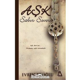 Aşk Sabır Sever - Evren Eroğlu