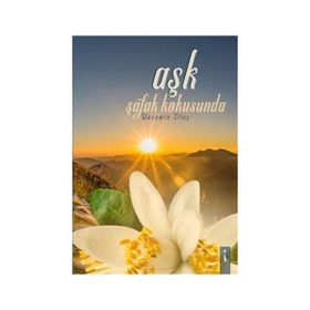 Aşk Şafak Kokusunda - Yasemin Dinç