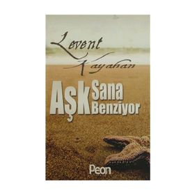 Aşk Sana Benziyor - Levent Kayahan