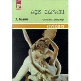 AŞK SANATI - PUBLIUS OVIDIUS NASO