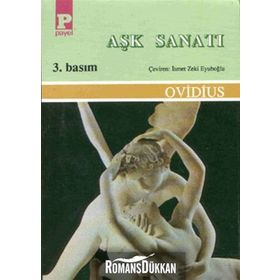 AŞK SANATI - PUBLIUS OVIDIUS NASO