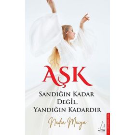 Aşk Sandığın Kadar Değil Yandığın Kadardır Destek Yayınları