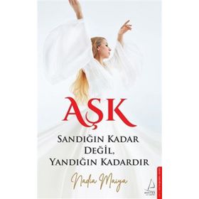 Aşk Sandığın Kadar Değil Yandığın Kadardır Destek Yayınları