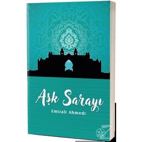 Aşk Sarayı - Emirali Ahmedi