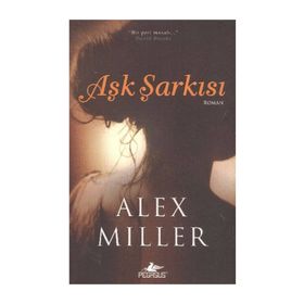 AŞK ŞARKISI - ALEX MILLER