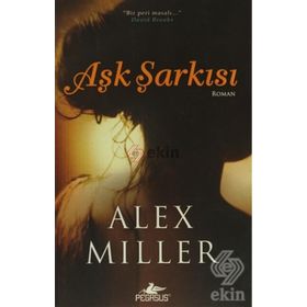 AŞK ŞARKISI - ALEX MILLER