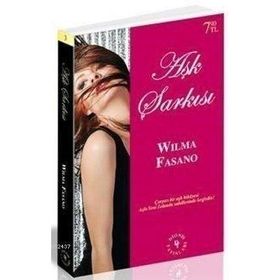 AŞK ŞARKISI - WILMA FASANO