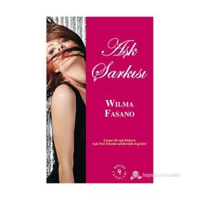 AŞK ŞARKISI - WILMA FASANO