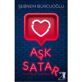 Aşk Satar - Şebnem Burcuoğlu