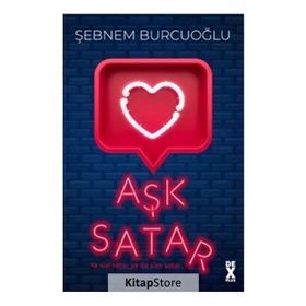 Aşk Satar - Şebnem Burcuoğlu