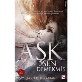 Aşk Sen Demekmiş - Arzu Denizyaran