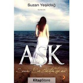 AŞK SENIN BIR TARIFIN VARMI? - SUZAN YEŞİLDAĞ
