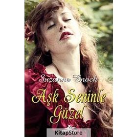 AŞK SENINLE GÜZEL - SUZANNE ENOCH