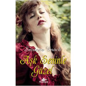 AŞK SENINLE GÜZEL - SUZANNE ENOCH