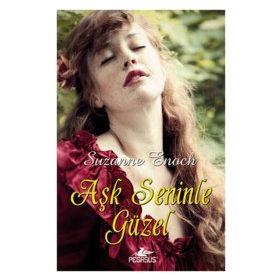 AŞK SENINLE GÜZEL - SUZANNE ENOCH