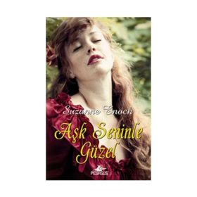 AŞK SENINLE GÜZEL - SUZANNE ENOCH