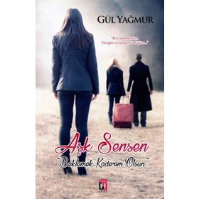 Aşk Sensen - Gül Yağmur