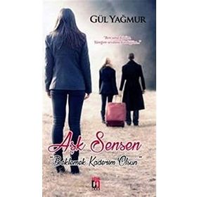 Aşk Sensen - Gül Yağmur