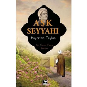 Aşk Seyyahı - Hayrettin Taylan
