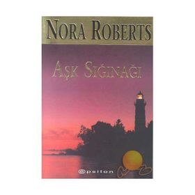 Aşk Sığınağı - Nora Roberts