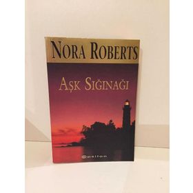 Aşk Sığınağı - Nora Roberts