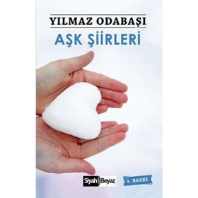 AŞK ŞİİRLERİ - YILMAZ ODABAŞI