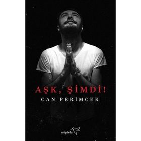 Aşk, Şimdi! - Can Perimcek