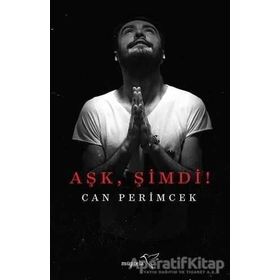 Aşk, Şimdi! - Can Perimcek