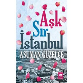 Aşk Sır İstanbul - Asuman Güzelce