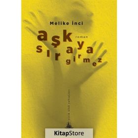 Aşk Sıraya Girmez - Melike İnci