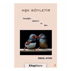 Aşk Söyletir - İsmail Aydın
