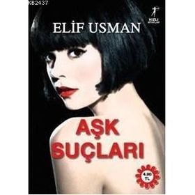 AŞK SUÇLARI - ELIF USMAN