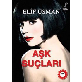 AŞK SUÇLARI - ELIF USMAN