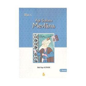 AŞK SULTANI MEVLANA - BAKI YAŞA ALTINOK