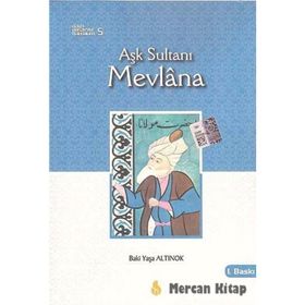 AŞK SULTANI MEVLANA - BAKI YAŞA ALTINOK