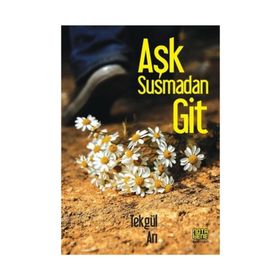 Aşk Susmadan Git - Tekgül Arı