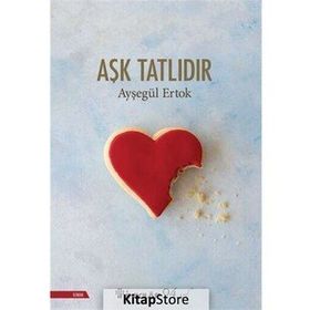 Aşk Tatlıdır - Ayşegül Ertok