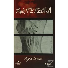 AŞK TEFECISI - AYKUT SEMERCI