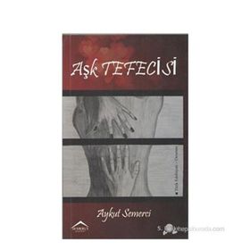 AŞK TEFECISI - AYKUT SEMERCI