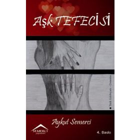 AŞK TEFECISI - AYKUT SEMERCI