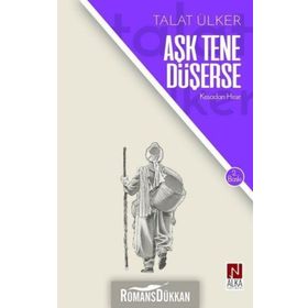 AŞK TENE DÜŞERSE - TALAT ÜLKER