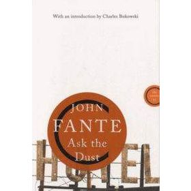 Ask the Dust - John Fante
