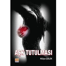 AŞK TUTULMASI - SOLMAZ KÂMURAN