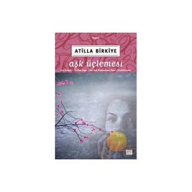 AŞK ÜÇLEMESİ - ATILLA BIRKIYE