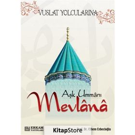 Aşk Ummanı Mevlana - Ethem Cebecioğlu