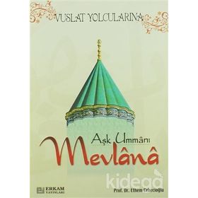 Aşk Ummanı Mevlana - Ethem Cebecioğlu