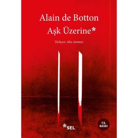 Aşk Üzerine - Alain De Botton