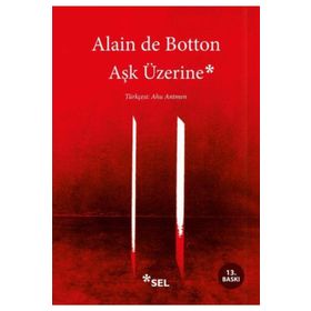 Aşk Üzerine - Alain De Botton