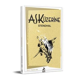Aşk Üzerine - Alain De Botton